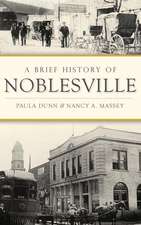 A Brief History of Noblesville