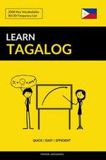 Learn Tagalog - Quick / Easy / Efficient