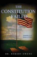 The Constitution Failed