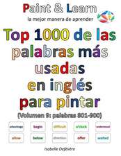 Top 1000 de Las Palabras Mas Usadas En Ingles (Volumen 9 Palabras 801-900)