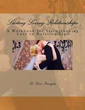 Lasting Loving Relationships