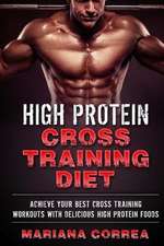 High Protein Cross Training Diet