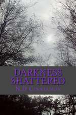 Darkness Shattered