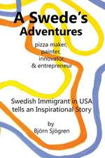 A Swede's Adventures