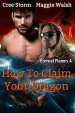 How to Claim Your Dragon