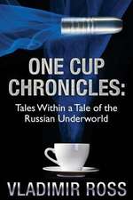 One Cup Chronicles