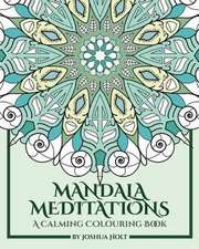 Mandala Meditations