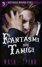 Fantasmi Sul Tamigi