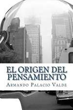 El Origen del Pensamiento