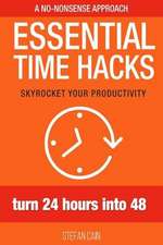 Essential Time Hacks