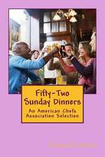 Fifty-Two Sunday Dinners