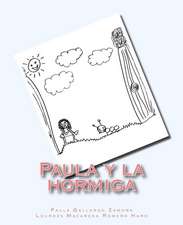 Paula y La Hormiga