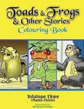 Toads and Frogs and Other Stories Colouring Book