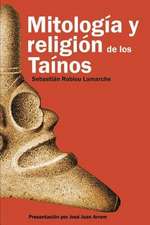 Mitologia y Religion de Los Tainos