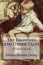 The Brownies and Other Tales