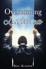 Overcoming Laodicea