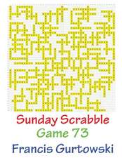 Sunday Scrabble Game 73