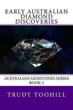 Early Australian Diamond Discoveries