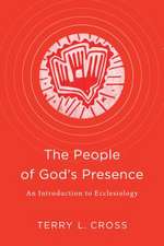 People of God's Presence: An Introduction to Ecclesiology