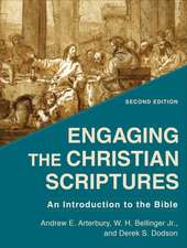 Engaging the Christian Scriptures – An Introduction to the Bible