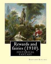 Rewards and Fairies (1910). by