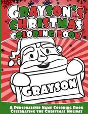 Grayson's Christmas Coloring Book