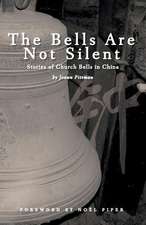 The Bells Are Not Silent