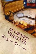 Scorned Vulgate