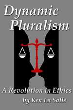 Dynamic Pluralism