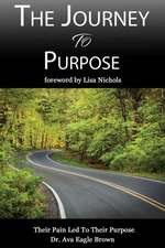 The Journey to Purpose