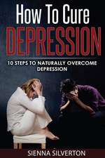 How to Cure Depression