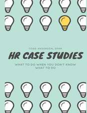 HR Case Studies....