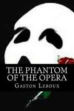 The Phantom of the Opera (English Edition)