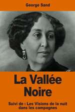 La Vallee Noire