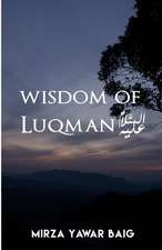 Wisdom of Luqman (A.S.)