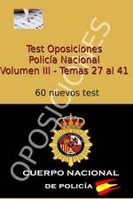 Test Oposiciones Policia Nacional III