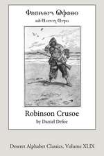 Robinson Crusoe (Deseret Alphabet Edition)