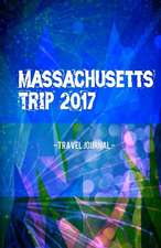 Massachusetts Trip 2017 Travel Journal