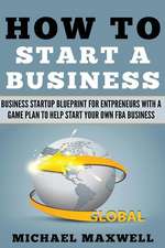 How to Start a Business