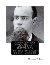 John McCadden (1845-1878)