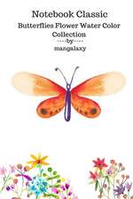 Water Color Collection Notebook Classic Butterflies Flower 6