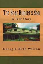 The Bear Hunter's Son