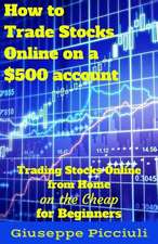 How to Trade Stocks Online on a $500 Account