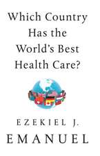 Which Country Has the World's Best Health Care?