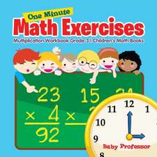 One Minute Math Exercises - Multiplication Workbook Grade 3 | Children's Math Books