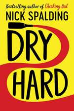 Dry Hard