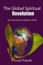 The Global Spiritual Revolution