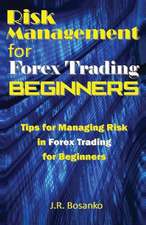 Risk Management for Forex Trading Beginners