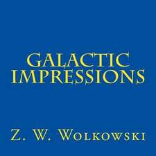 Galactic Impressions