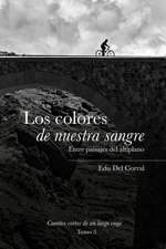 Los Colores de Nuestra Sangre